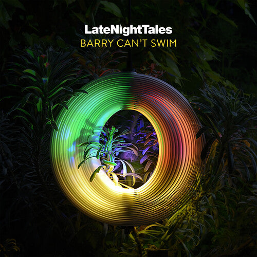 Late Night Tales: Barry Can't Swim