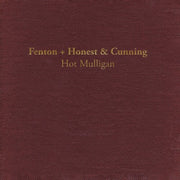 Fenton + Honest & Cunning